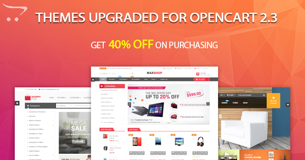 Themes Upgraded to OpenCart
                        
